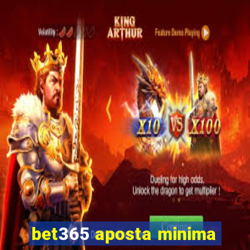 bet365 aposta minima